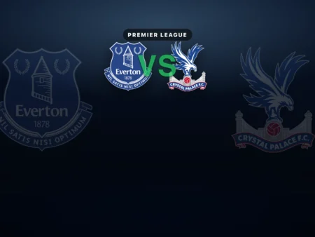 Everton vs Crystal Palace Prediction, Betting Tips & Preview | Premier League